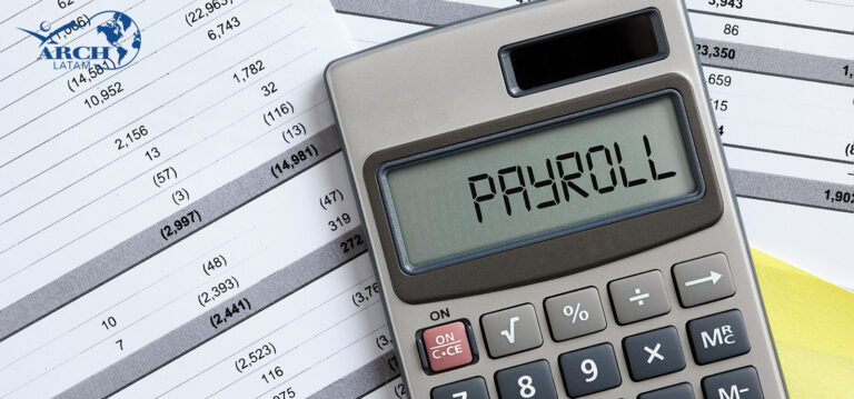 Payroll: La estrategia de empresas multinacionales para la gestión de pagos puntuales y sin errores.